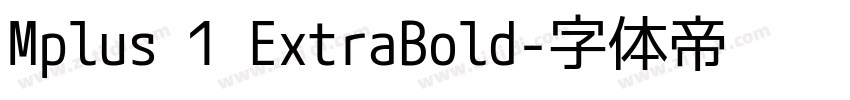Mplus 1 ExtraBold字体转换